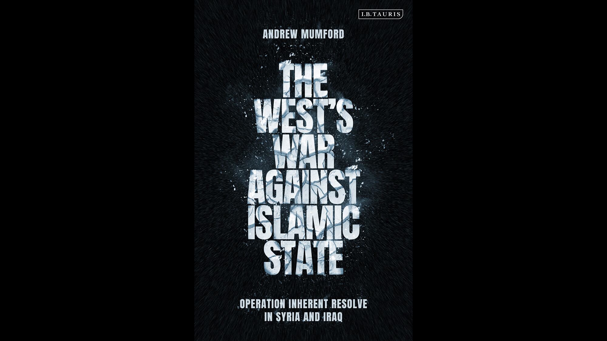 The West’s War Against Islamic State